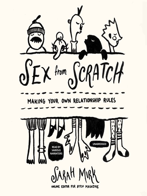 Title details for Sex from Scratch by Sarah Mirk - Available